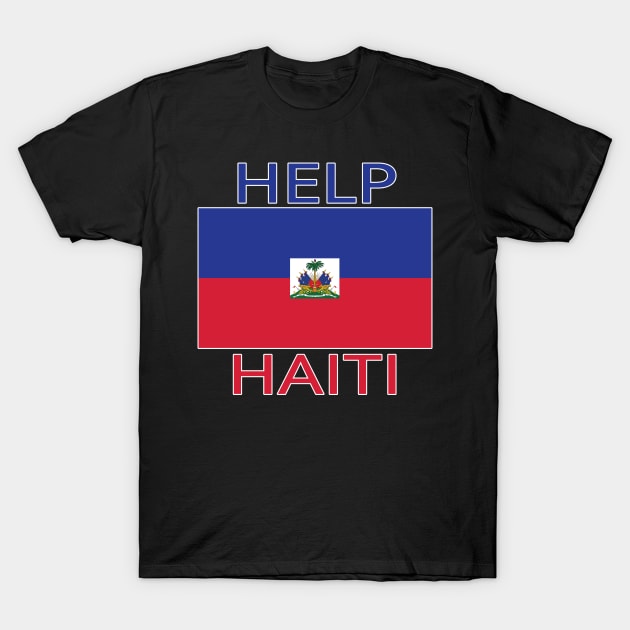 Help Haiti T-Shirt by Wickedcartoons